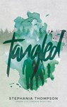 Tangled: Charm City Threads Book Two - Stephania Thompson - 9781949935912