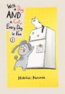 With a Dog AND a Cat, Every Day is Fun, Volume 1 - Hidekichi Matsumoto - 9781949980554