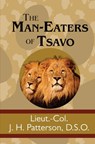 The Man-Eaters of Tsavo - J. H. Patterson - 9781949982442