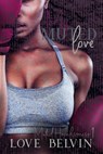 MY MUTED LOVE - Love Belvin - 9781950014071