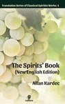 The Spirits' Book (New English Edition) - Allan Kardec - 9781950030255