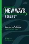 New Ways for Life Instructor's Guide - Bill Eddy ; Susan Rayner - 9781950057085