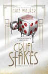 Cruel Stakes - Nina Walker - 9781950093274