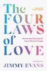 The Four Laws of Love - Jimmy Evans - 9781950113194
