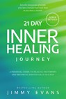21 Day Inner Healing Journey - Jimmy Evans - 9781950113613