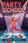 Party School - Jon Hart - 9781950154883