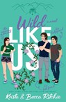 Wild Like Us (Special Edition Paperback) - Krista Ritchie ; Becca Ritchie - 9781950165599