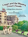 Logan and the Missing Crown Jewels - Christine Ricci-McNamee - 9781950323876