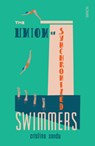 UNION OF SYNCHRONIZED SWIMMERS - Cristina Sandu - 9781950354399