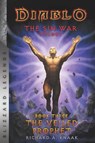 Diablo: The Sin War - Book Three - The Veiled Prophet - Richard A. Knaak - 9781950366125