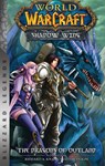 World of Warcraft: Shadow Wing - The Dragons of Outland - Book One - Richard A. Knaak - 9781950366828