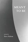 Meant to Be - Dave Nielsen - 9781950413959