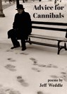 Advice for Cannibals - Jeff Weddle - 9781950433636