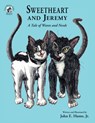 Sweetheart and Jeremy - JOHN E,  Jr Hume - 9781950434312