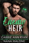 Enemy Heir - Carrie Ann Ryan ; Nana Malone - 9781950443468