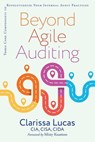 Beyond Agile Auditing - Clarissa Lucas - 9781950508686