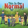 This Is Our Normal - Tania Glenn - 9781950560578