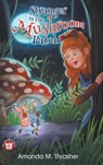 Stranger in the Mushroom Patch - Amanda M Thrasher - 9781950560707