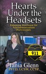 Hearts Under the Headsets - Tania Glenn - 9781950560905