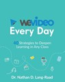 WeVideo Every Day - Nathan D. Lang-Raad - 9781950714032