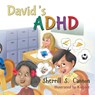 David's ADHD - Sherrill S Cannon - 9781950860432