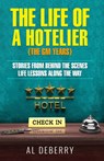 The Life of a Hotelier - Al DeBerry - 9781950892594