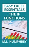The IF Functions - M L Humphrey - 9781950902330