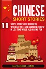 Chinese Short Stories - Daily Language Learning - 9781950922161