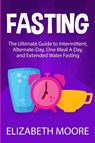 Fasting - Elizabeth Moore - 9781950922956