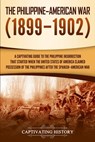 The Philippine-American War - Captivating History - 9781950924097