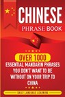 Chinese Phrase Book - Daily Language Learning - 9781950924189