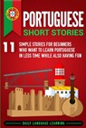 Portuguese Short Stories - Daily Language Learning - 9781950924356