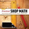 Practical Shop Math - Tom Begnal - 9781950934751