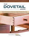 The Dovetail Book - Popular Woodworking - 9781950934942