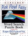Circle It, Pink Floyd Facts, Word Search, Puzzle Book - Lowry Global Media LLC ; Mark Schumacher - 9781950961030