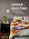 Urban Quilting - Wendy Chow ; Paige Tate & Co. - 9781950968428