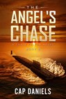 The Angel's Chase: A Chase Fulton Novel - Cap Daniels - 9781951021009