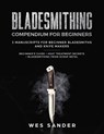 Bladesmithing - Sander Wes Sander - 9781951035211