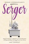 Serger - Amy Bardot - 9781951035754