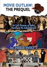 Movie Outlaw: The Prequel - Mike Watt - 9781951036003