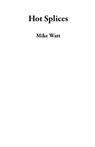 Hot Splices - Mike Watt - 9781951036065