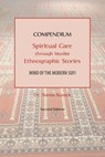 Compendium: Spiritual Care through Muslim Ethnographic Stories: Mind of the Modern Sufi - Yunus Kumek - 9781951050177