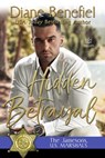 Hidden Betrayal - Diane Benefiel - 9781951055097