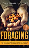 Foraging - Jonathan S Hunt - 9781951083786