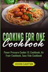 Cooking For One Cookbook - John Carter - 9781951103477