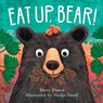 Eat Up, Bear! - Terry Pierce - 9781951179014