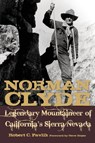 Norman Clyde - Robert C. Pavlik - 9781951179465