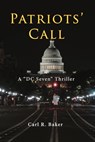 Patriots' Call - Carl R. Baker - 9781951188665