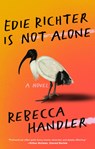 Edie Richter is Not Alone - Rebecca Handler - 9781951213459