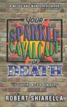 Your Sparkle Cavalcade of Death - Jon Koons - 9781951221157